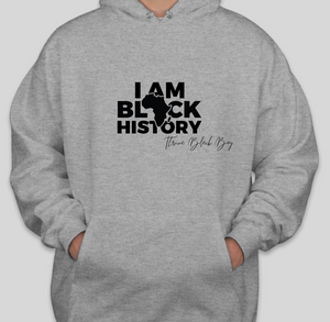 I AM BLACK HISTORY Hoodie